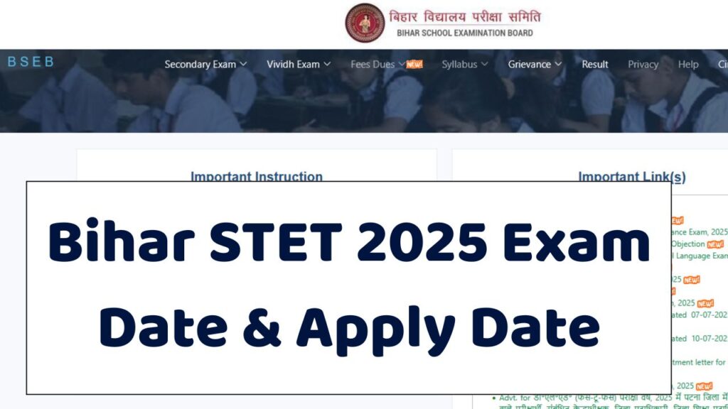 Bihar STET 2025 Exam Date & Apply Date Bihar STET 2025 Exam Date & Apply Date